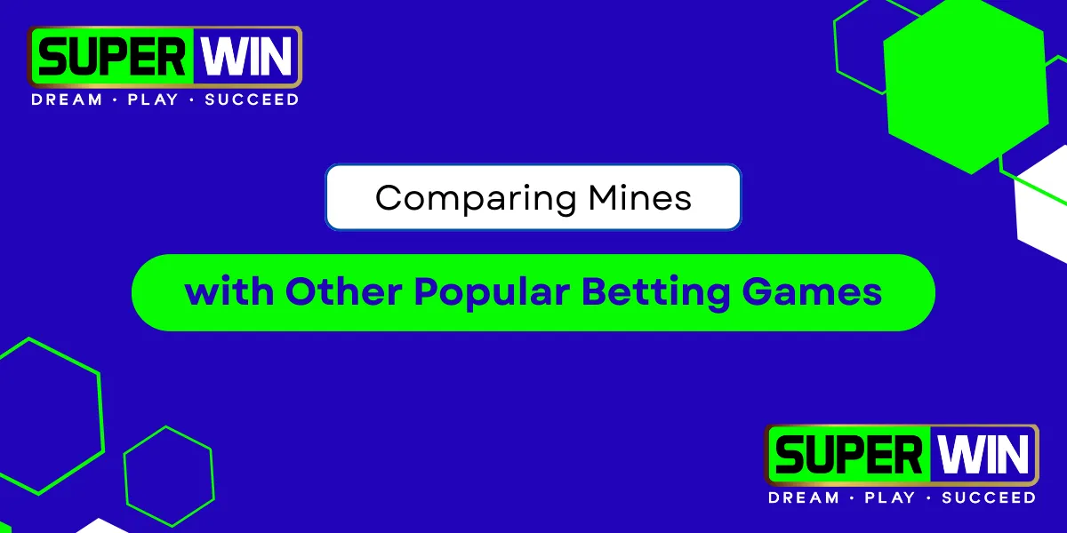 comparing mines with other popular betting games